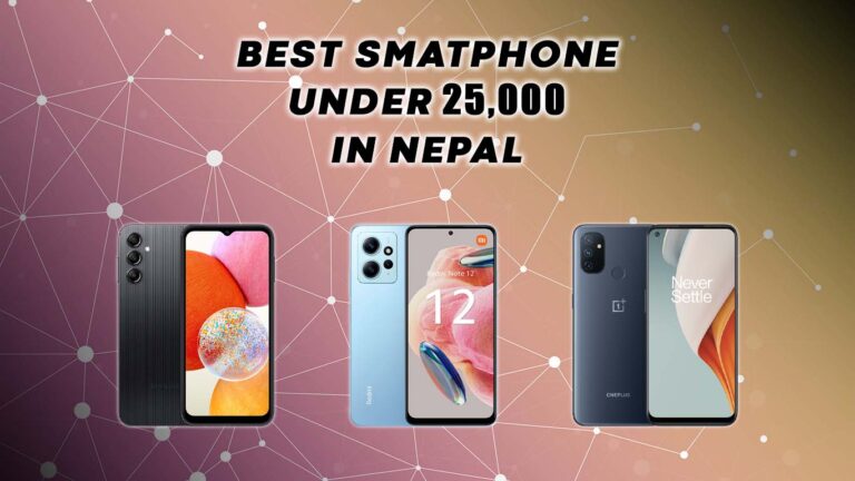 Best Smartphones Under 25000 in Nepal 2023 (Updated)