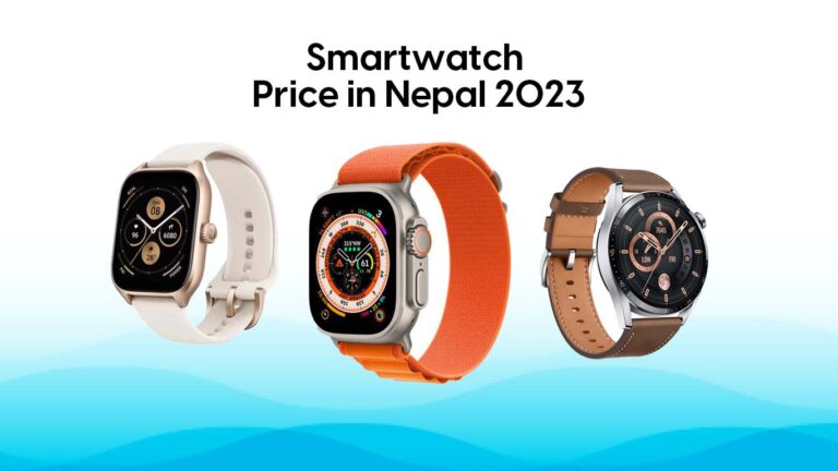 Smartwatch Price In Nepal 2023